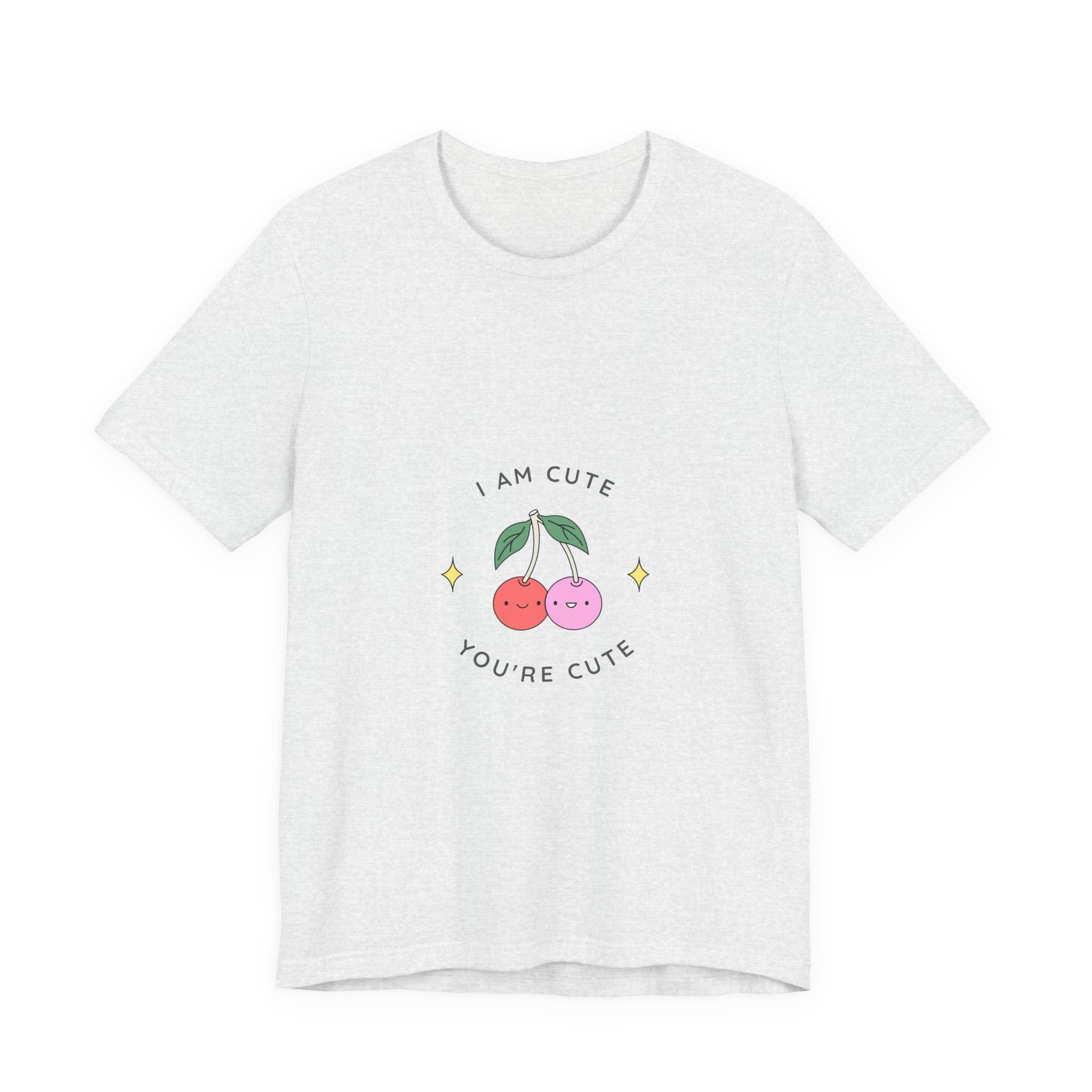 Cute Cherries Graphic Tee — "I Am Cute, You're Cute" Cute Fruit T-Shirt