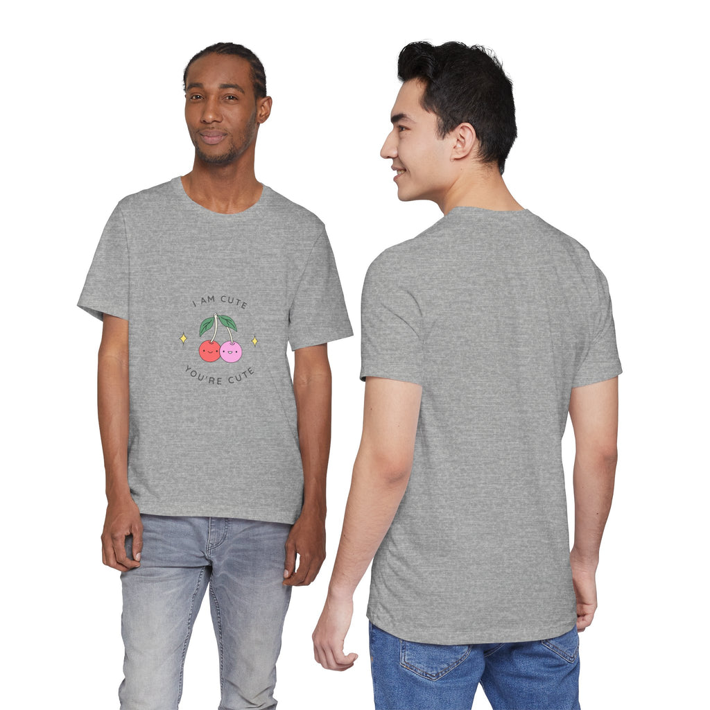 Cute Cherries Graphic Tee — "I Am Cute, You're Cute" Cute Fruit T-Shirt