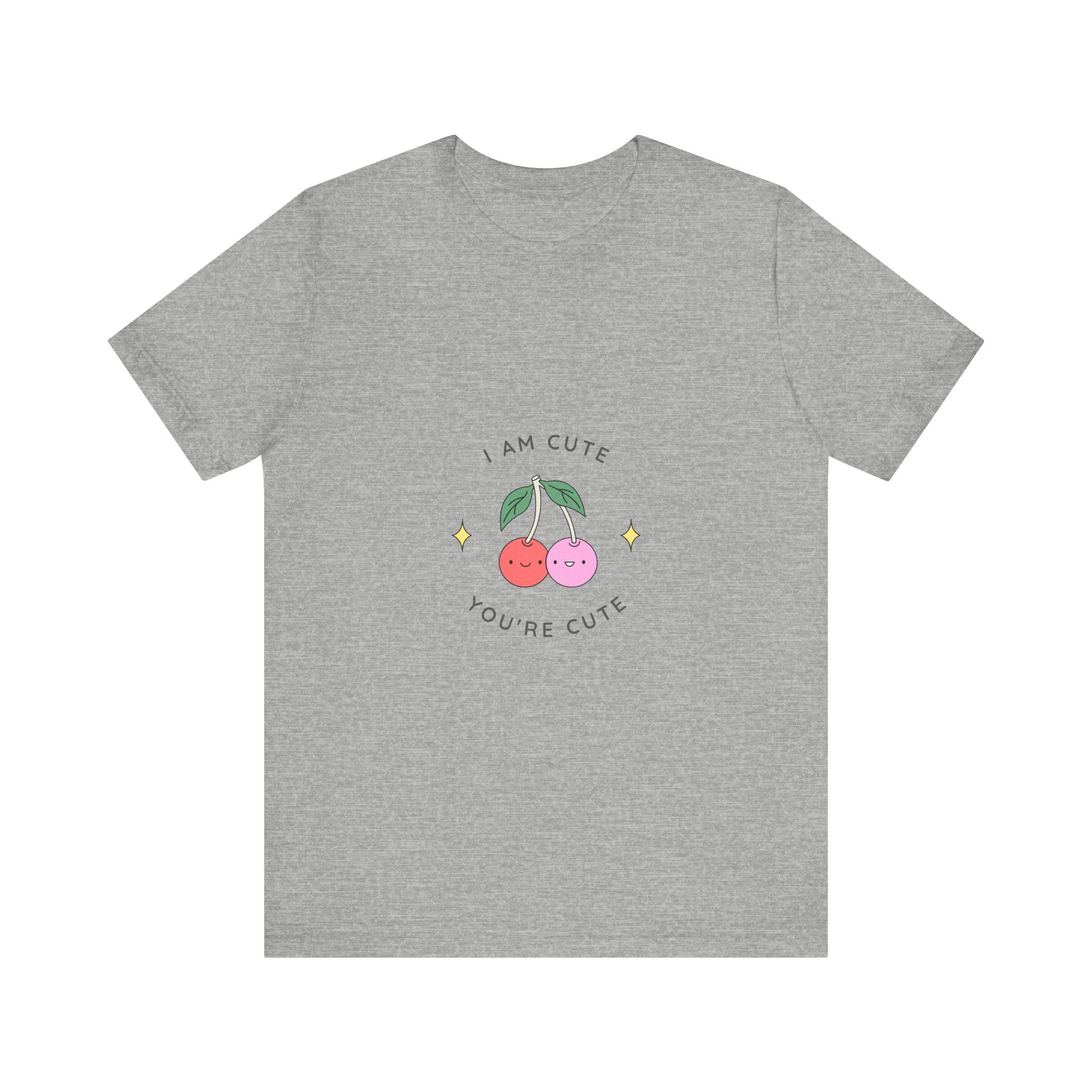 Cute Cherries Graphic Tee — "I Am Cute, You're Cute" Cute Fruit T-Shirt