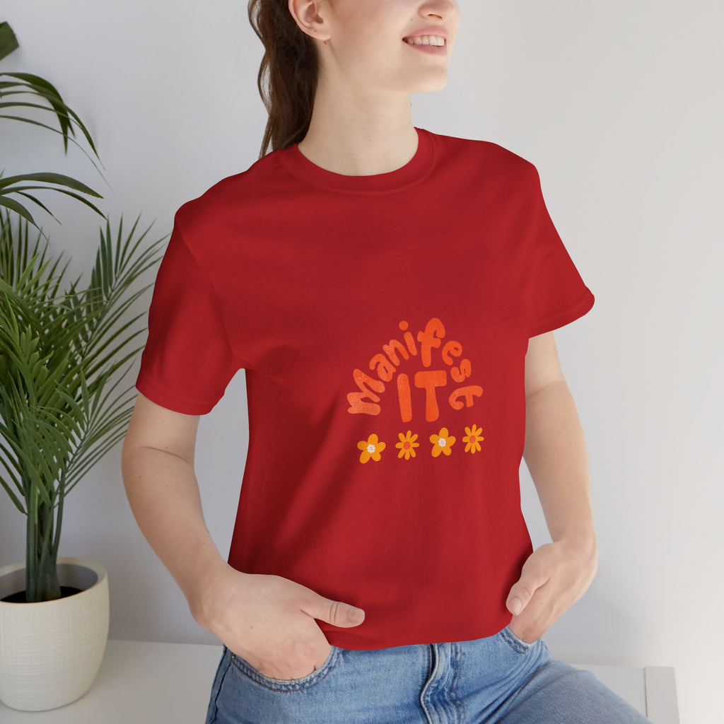 Manifest It Tee — Positive Affirmation Graphic T‑Shirt