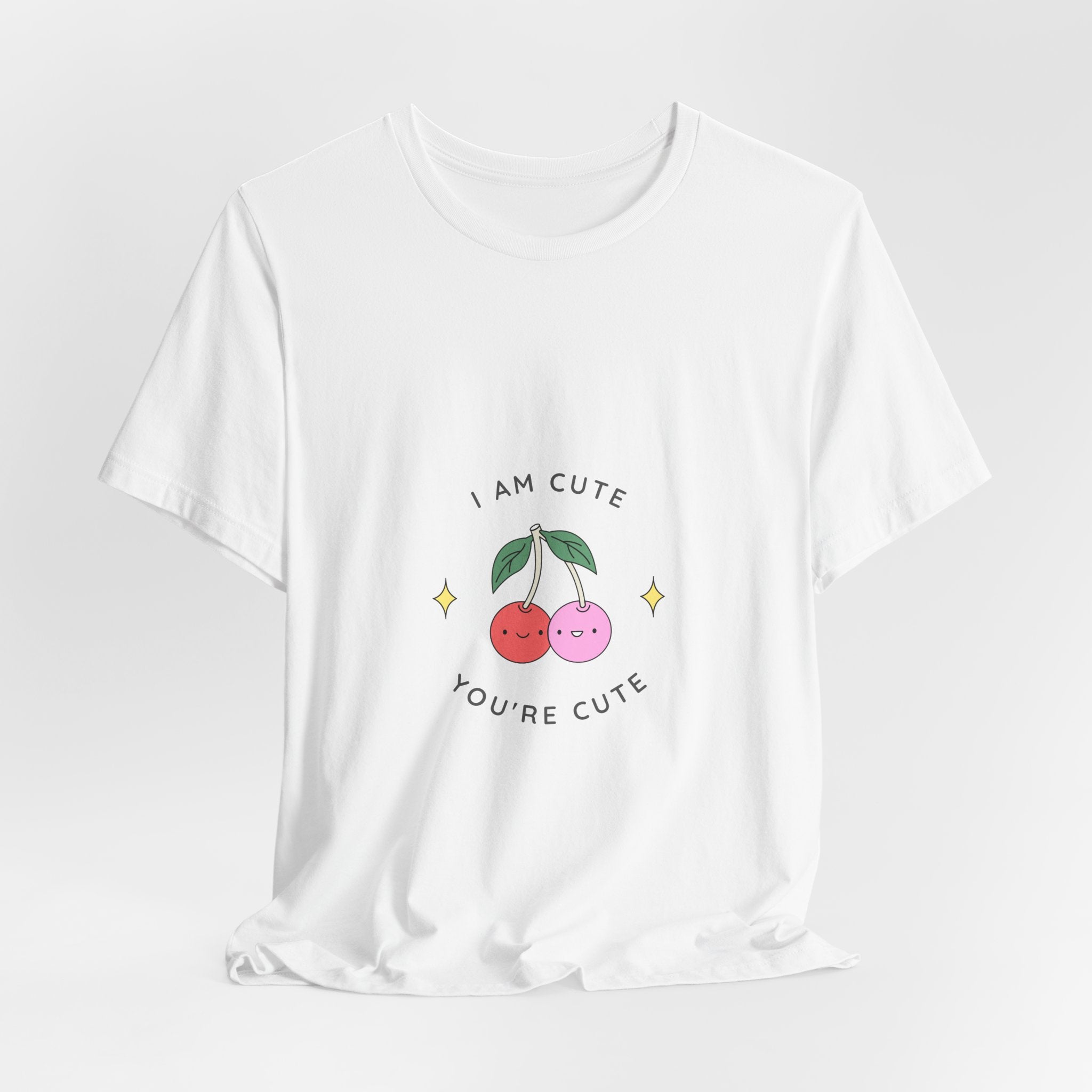 Cute Cherries Graphic Tee — "I Am Cute, You're Cute" Cute Fruit T-Shirt