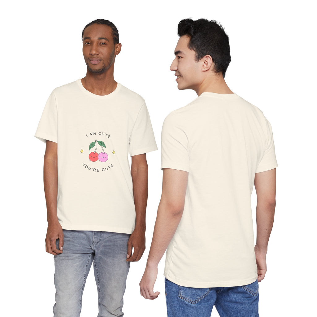Cute Cherries Graphic Tee — "I Am Cute, You're Cute" Cute Fruit T-Shirt