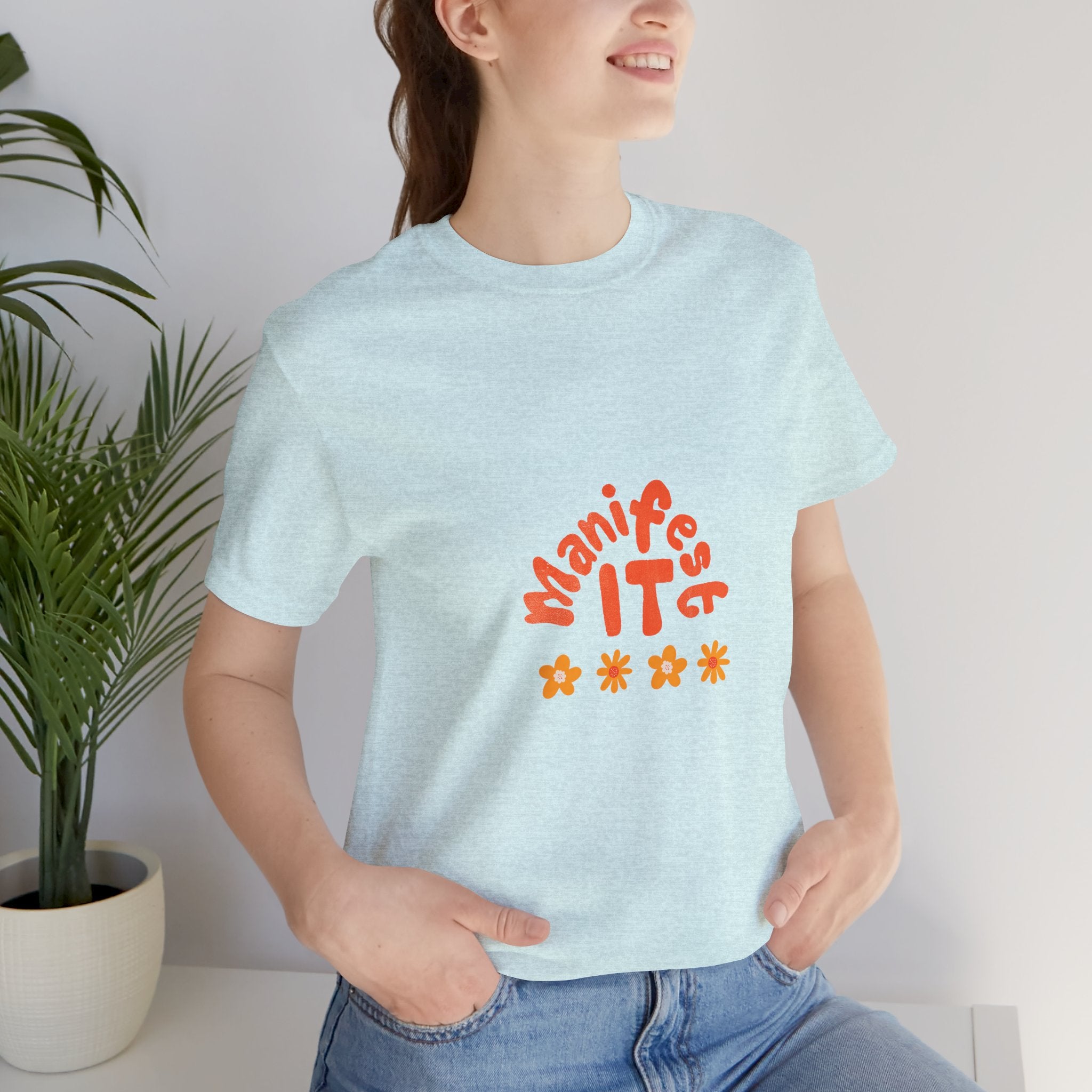 Manifest It Tee — Positive Affirmation Graphic T‑Shirt