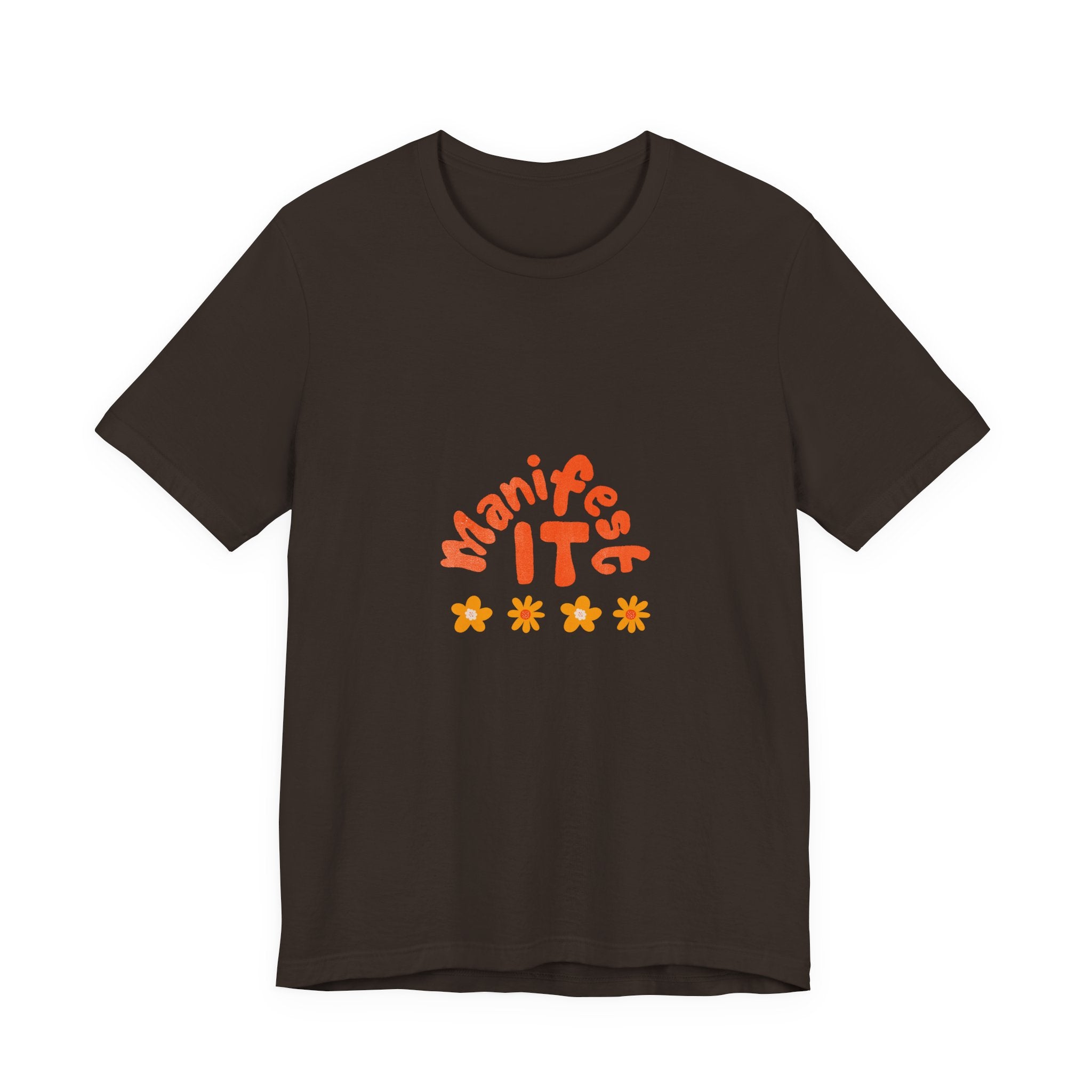 Manifest It Tee — Positive Affirmation Graphic T‑Shirt
