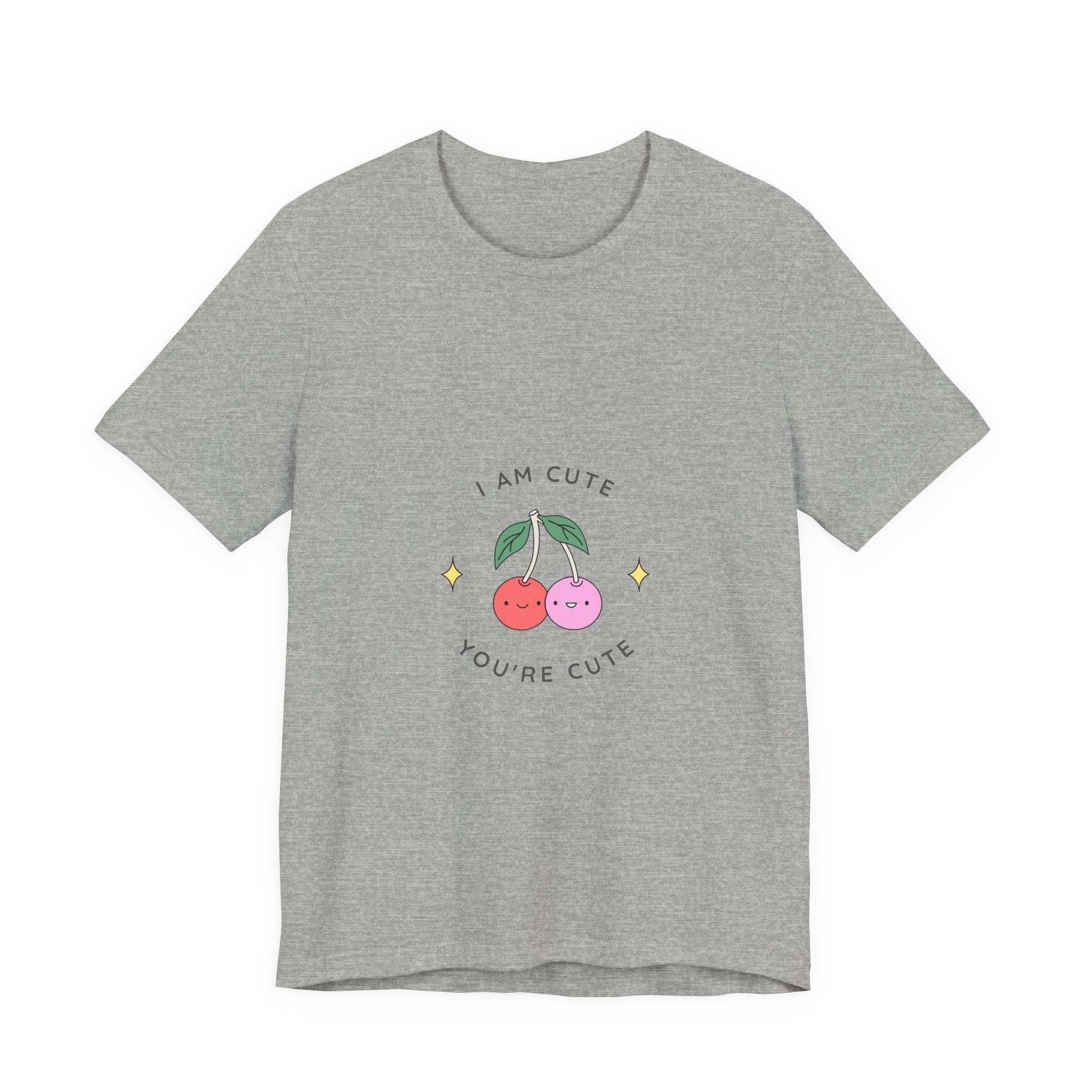 Cute Cherries Graphic Tee — "I Am Cute, You're Cute" Cute Fruit T-Shirt