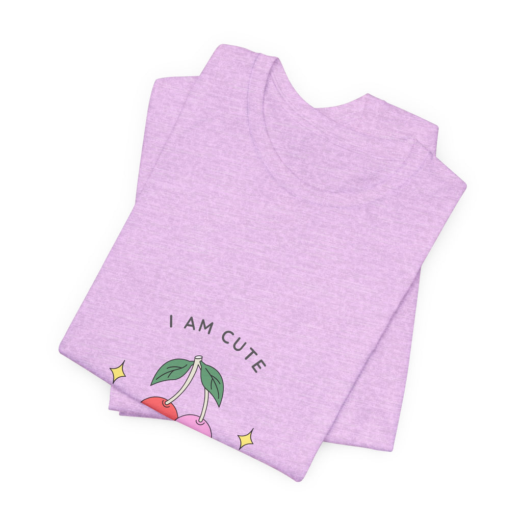 Cute Cherries Graphic Tee — "I Am Cute, You're Cute" Cute Fruit T-Shirt