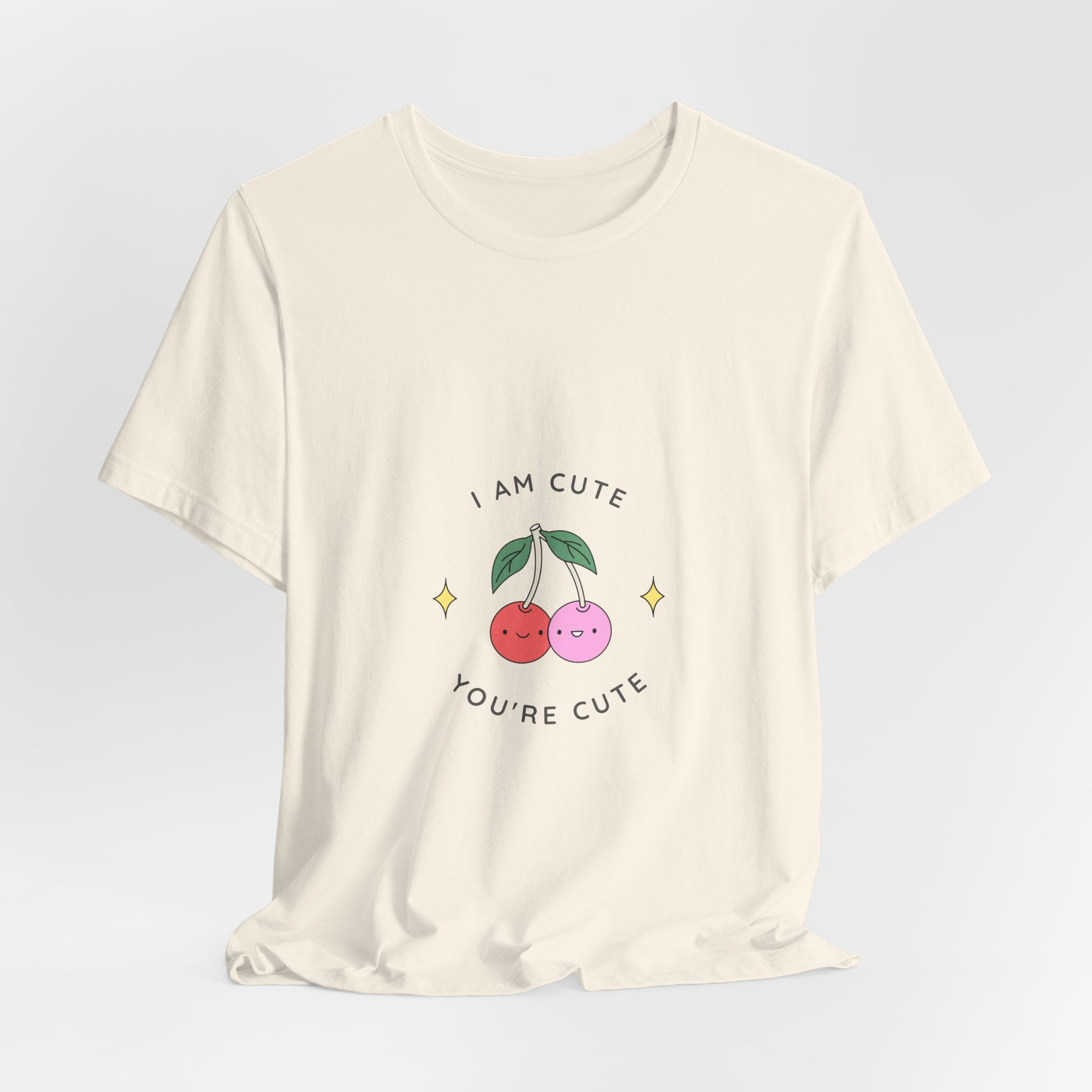 Cute Cherries Graphic Tee — "I Am Cute, You're Cute" Cute Fruit T-Shirt