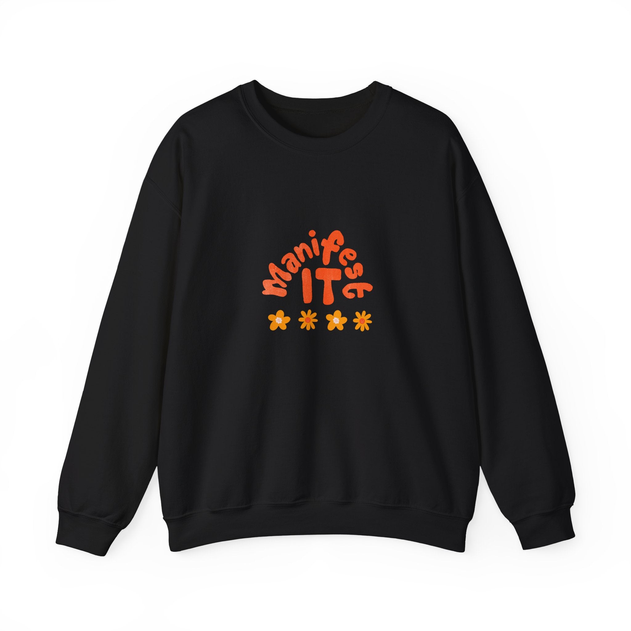 Manifest It Sweatshirt — Retro Flower Graphic Crewneck