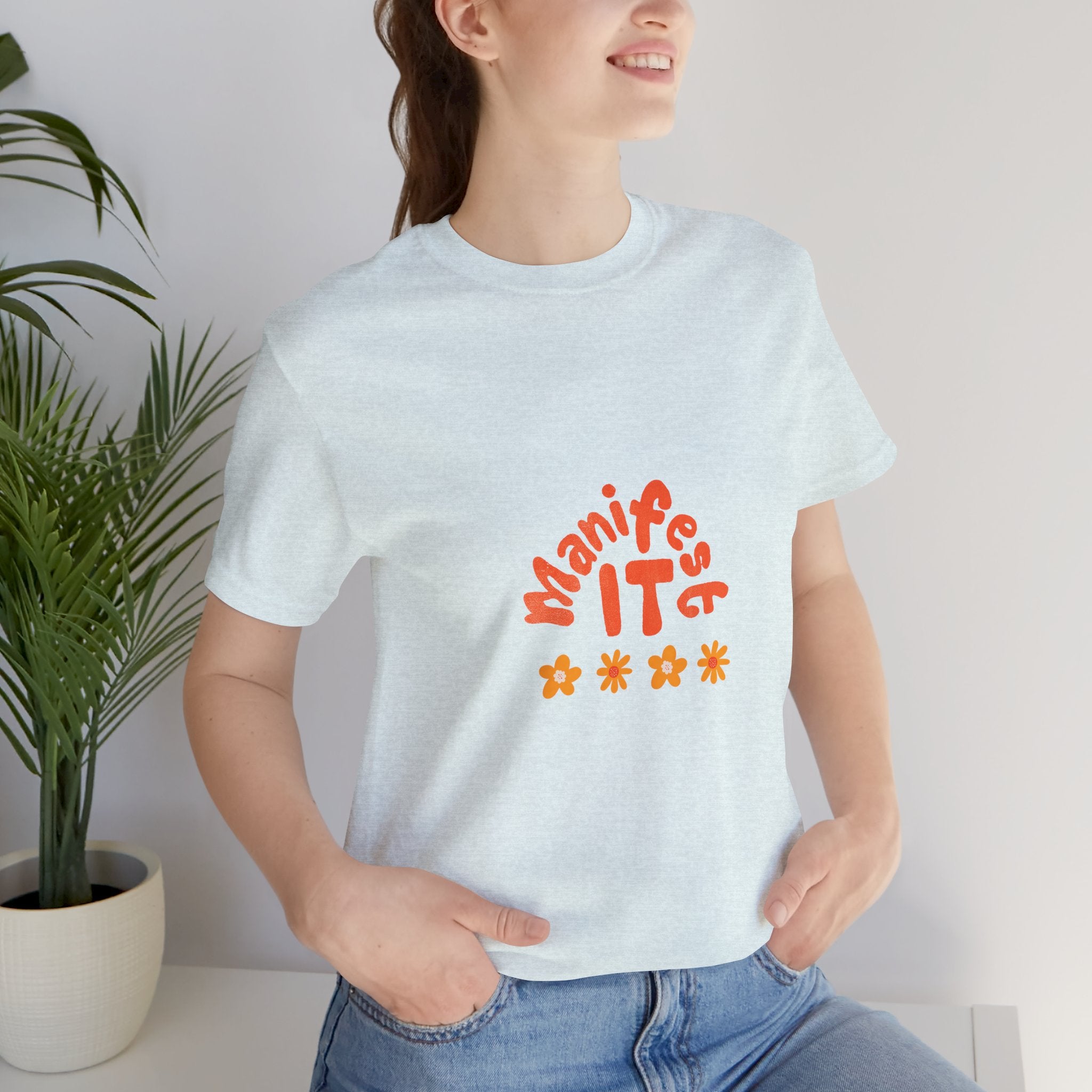Manifest It Tee — Positive Affirmation Graphic T‑Shirt