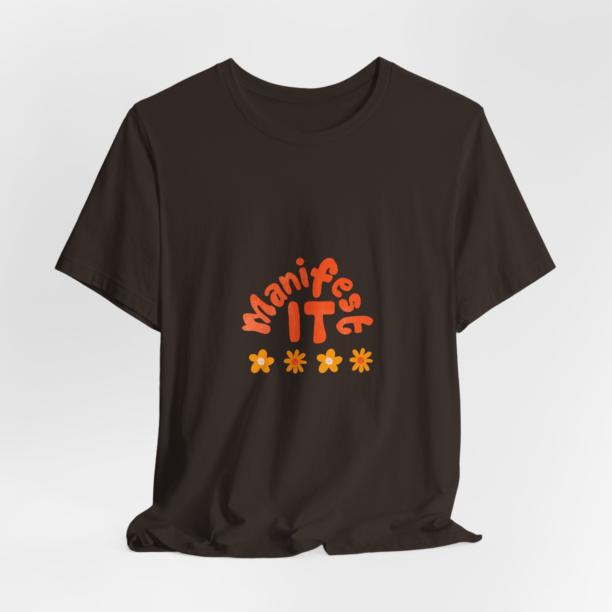 Manifest It Tee — Positive Affirmation Graphic T‑Shirt