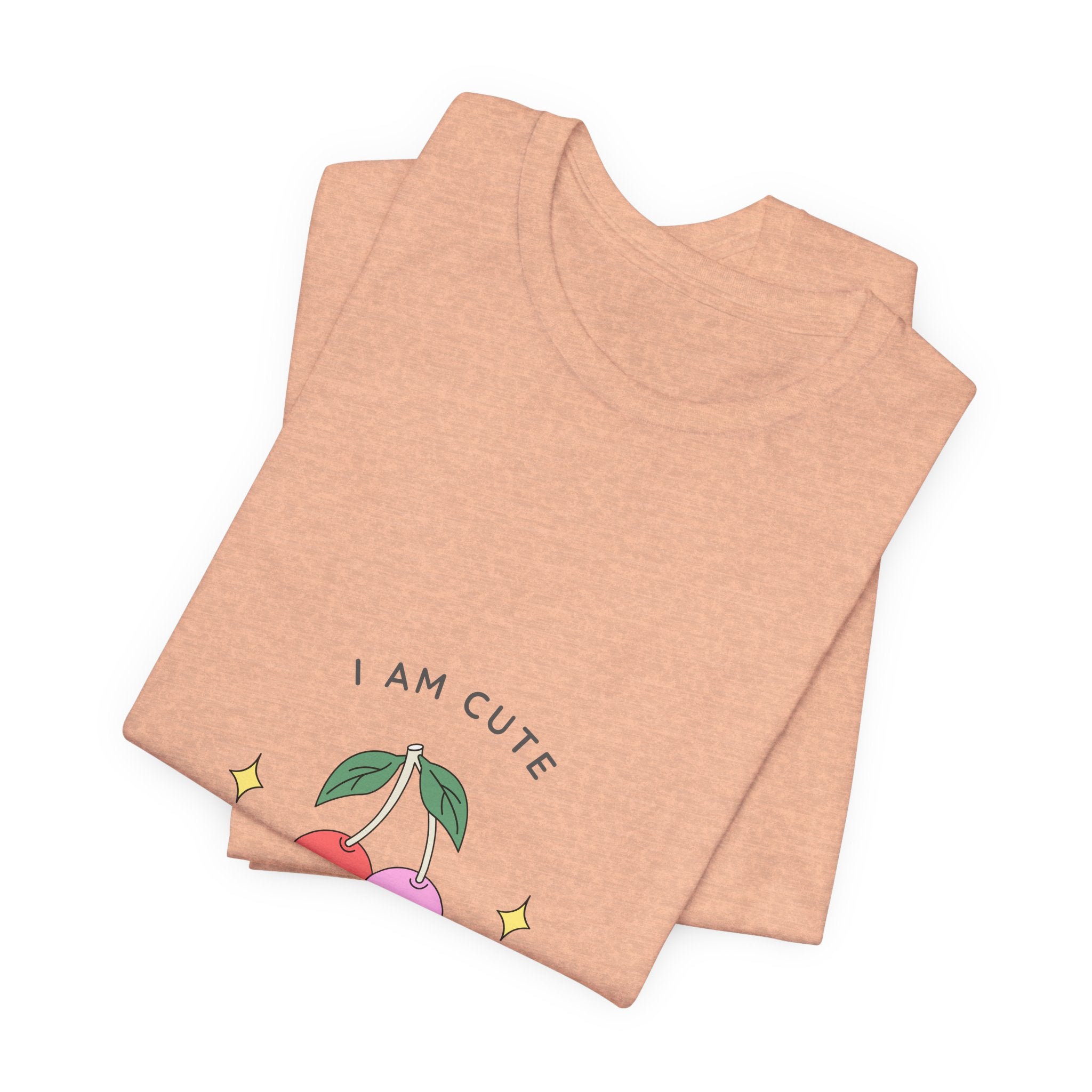 Cute Cherries Graphic Tee — "I Am Cute, You're Cute" Cute Fruit T-Shirt