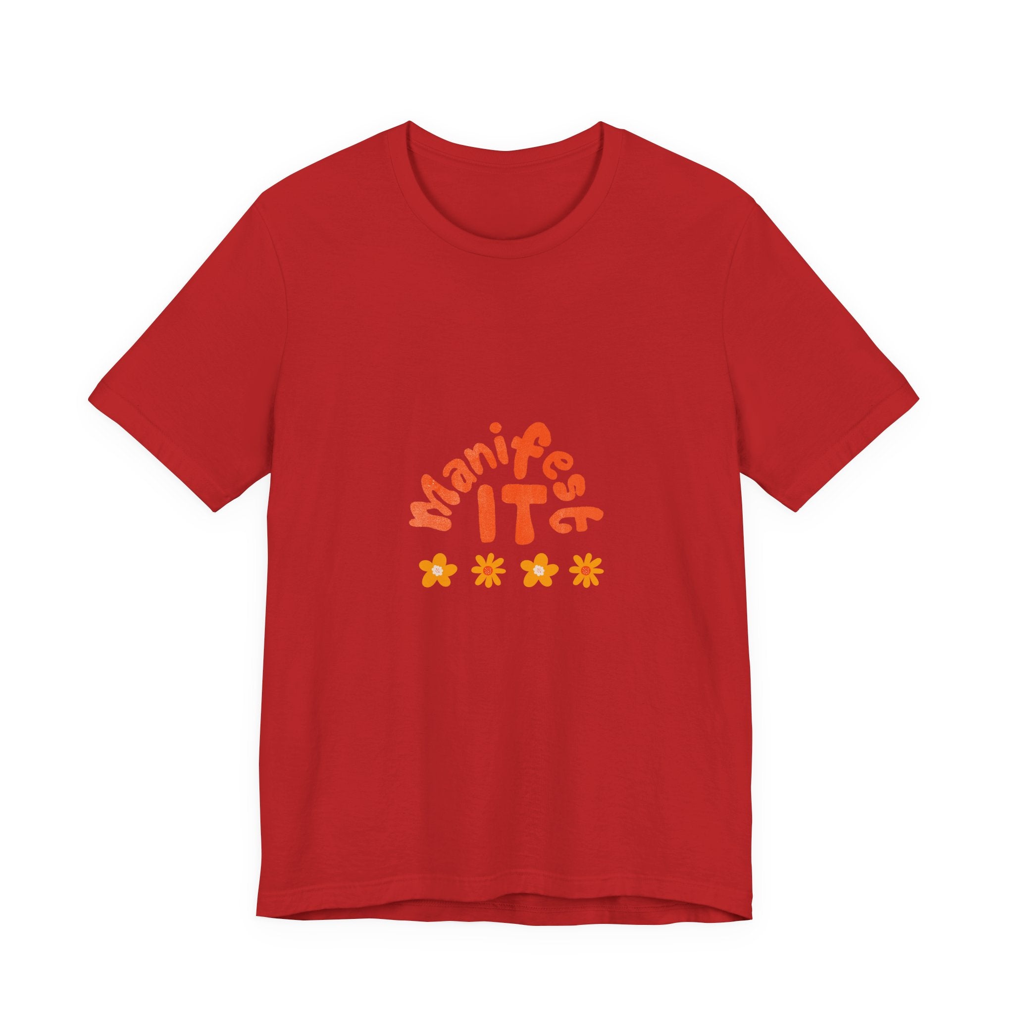 Manifest It Tee — Positive Affirmation Graphic T‑Shirt