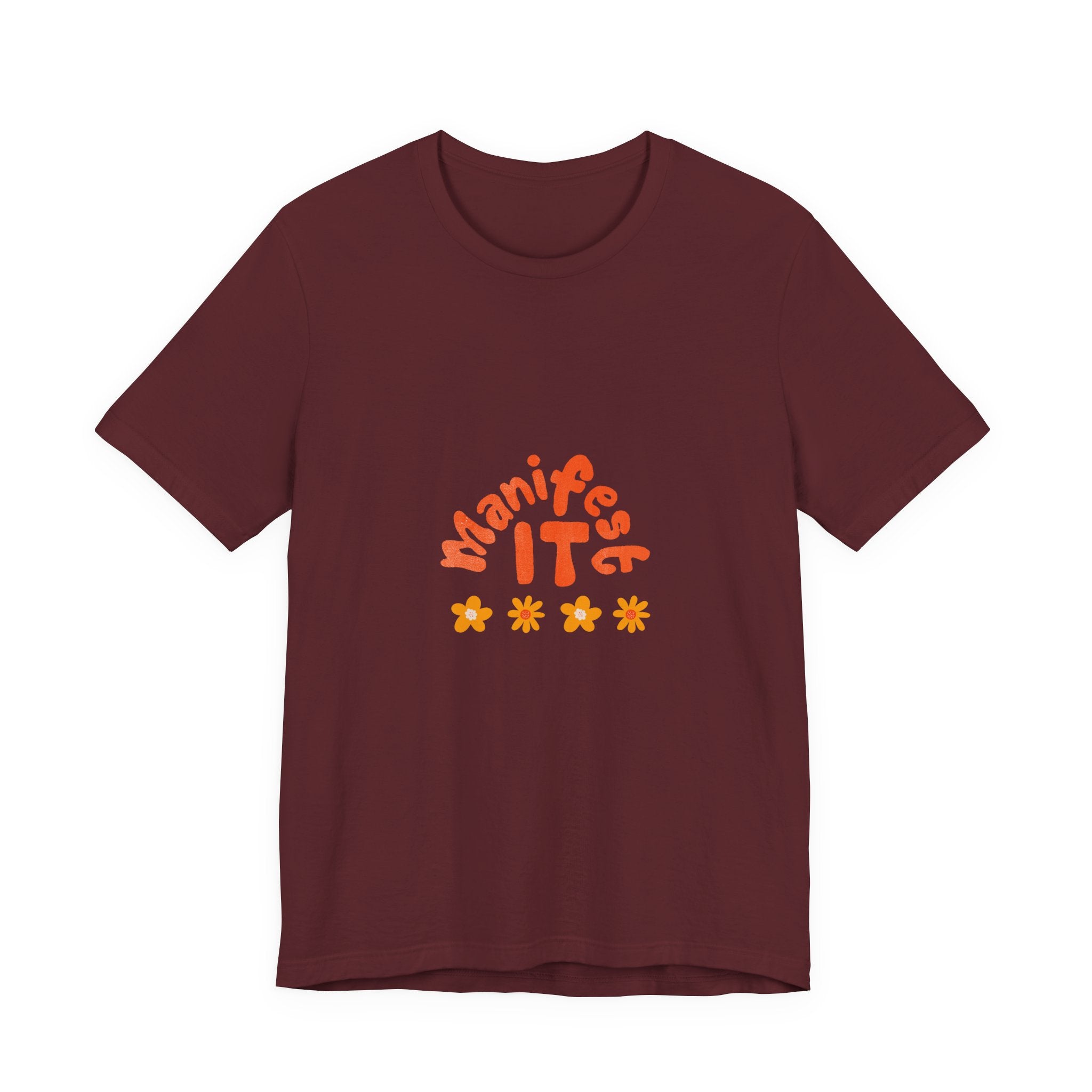 Manifest It Tee — Positive Affirmation Graphic T‑Shirt